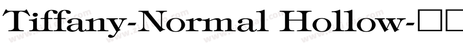 Tiffany-Normal Hollow字体转换